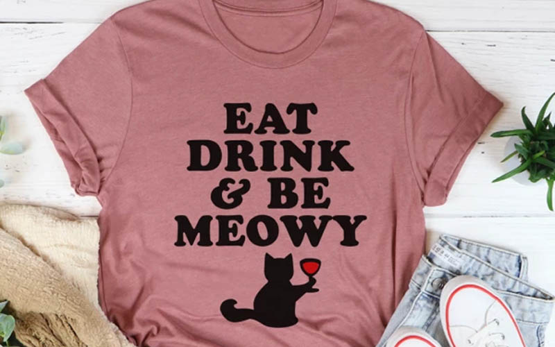 Eat Drink & Be Meowy Tee